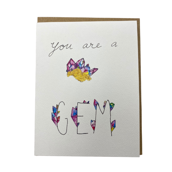 "You Are A Gem" Greeting Card